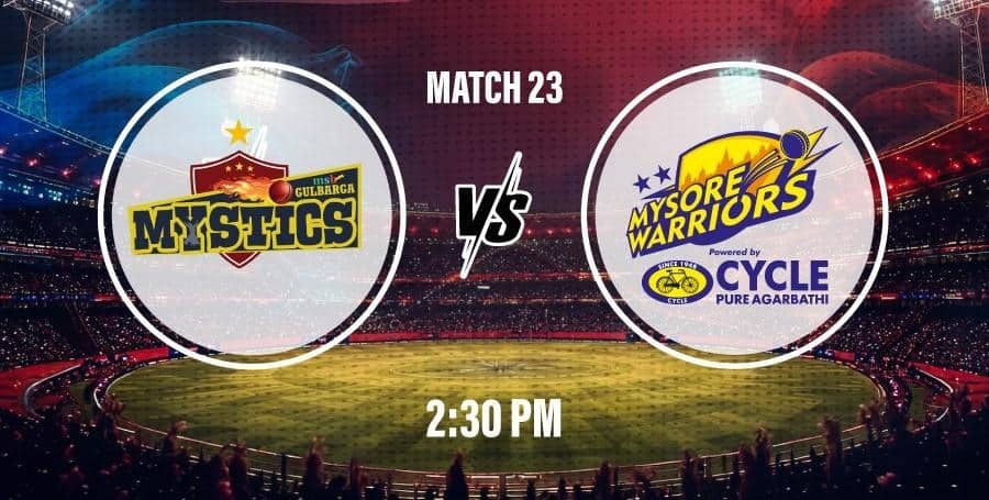 Gulbarga Mystics vs Mysuru Warriors Match Details Gulbarga Mystics vs Mysuru Warriors Match Details